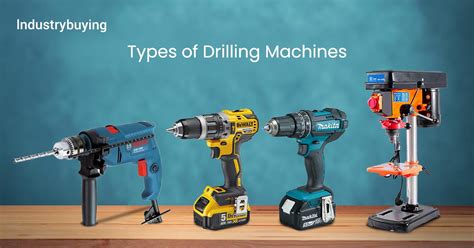 10 Different Types of Drilling Machines .
